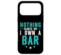 Nothing Scares Me I Own A Bar Bartender Business - Case for iPhone 17 Pro Max