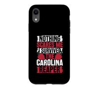 Nothing Scares Me - I Survived The Carolina Reaper Case for iPhone XR