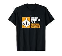 Nothing Scares Me I'm A Regional Manager Funny Management T-Shirt