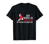 Nothing Scares Me My Wife Is English Husband England T-Shirt