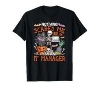 Nothing Scares Proud I'm An IT Manager Halloween Skeleton T-Shirt