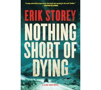 Nothing Short of Dying: A Clyde Barr Novelvolume 1