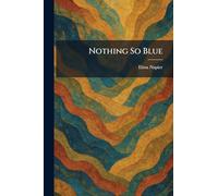 Nothing So Blue