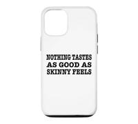 'Nothing Tastes As Good As Skinny Feels!' Running Design Case for iPhone 12/12 Pro