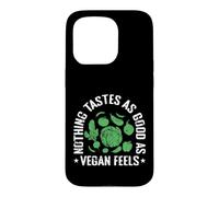 Nothing Tastes as good as Vegan Feels Case for iPhone 15 Pro
