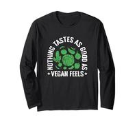 Nothing Tastes as Good as Vegan Feels Long Sleeve T-Shirt