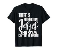 Nothing That Jesus And Gym Can't Get Me Through Gym Lovers T-Shirt
