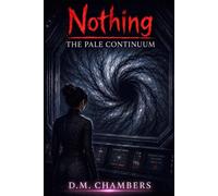 Nothing: The Pale Continuum