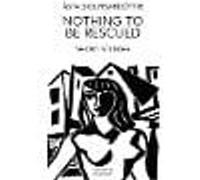 Nothing to be Rescued