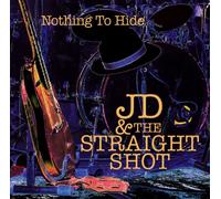 Jd & Straight Shot - Nothing to Hide