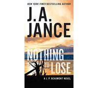 Nothing to Lose: A J.P. Beaumont Novel