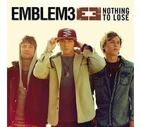 Nothing To Lose by Emblem3 (2013-07-30)