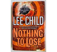 Nothing to Lose (Jack Reacher)