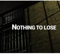 NOTHING TO LOSE Steam CD Key