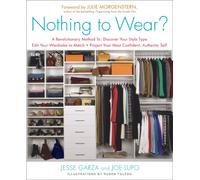 Nothing to Wear?: A 5-Step Cure for the Common Closet
