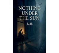 Nothing Under the Sun
