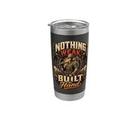 Nothing Weak Built By Hand Construction Worker Quote Stainless Steel Insulated Tumbler