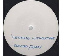 Nothing Without Me-12"