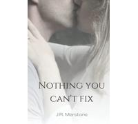 Nothing You Can't Fix: 3 (J.R. Merstone's Dave Robinson Series)