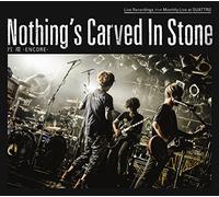 Nothing's Carved In Stone - ENKAN -ENCORE-