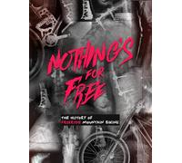 Nothing's For Free: The History of Freeride Mountain Biking