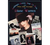 Nothing's Gonna Stop Us Now: And the Hit Songs of Diane Warren, Vol. 1