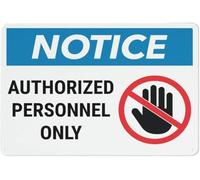 Notice Admittance Authorized Personnel Only Hand Prohibition Icon Retro Vintage Warning Metal Sign Tin Signs Aluminum Sign for Outdoors Use Yard Farm Fence Home Wall Decor 8x12 inch