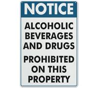 Notice Alcoholic Beverages And Drugs Prohibited For House Warning Metal Sign Tin Signs Aluminum Plaque for Outdoors Use Yard Farm Fence Home Wall Decor 8x12 inch