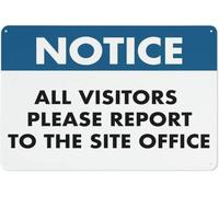 Notice All Visitors Please Report To The Site Office Metal Tin Sign Aluminum Warning Signs For Indoor & Outdoor Yard Lawn Sign Home Decor 8x12 inch