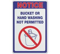 Notice Bucket Or Hand Washing Not Permitted Warning Metal Sign Tin Signs Aluminum for Outdoors Use Yard Farm Fence Home Wall Decor 8x12 inch