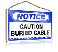 Notice Caution Buried Cable Wooden Plaque - With Danger Funky House Decor