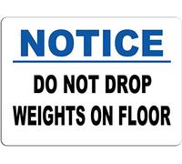 Notice Do Not Drop Weights On Floor Tin Sign Caution Sign 12X8 Inch