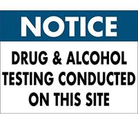 Notice Drug & Alcohol Testing Conducted On This Site Warning Sign Metal Tin Sign Plaque Tin Wall Metal Sign For Outdoor Indoor 20X30cm