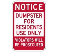 Notice: Dumpster for Residents Use Only - Red Sign - Metal Aluminum Tin Wall Sign, 8x12 Inch - Indoor & Outdoor