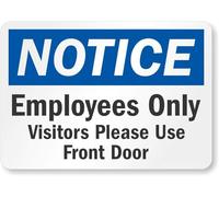 Notice - Employees Only, Visitors Please Use Front Door Sign Aluminum Metal Sign 5.5 X 8 Inch Wall Decor,Indoor/Outdoor use
