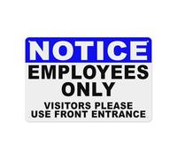 Notice Employees Only Visitors Please Use Front Entrance Sign Aluminum Tin Warning Signs for Home Outdoor Garden 12x16 Inch