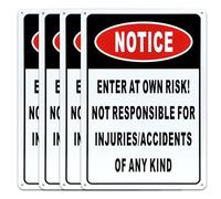Notice Enter at Own Risk Sign 4-Pack, Not Responsible for Accidents or Injuries Sign, Caution Safety Signs, 10"x 7" - .040 Aluminum Reflective Sign UV Protected and Weatherproof