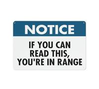 Notice If You Can Read This You'Re In Range Sign 12 X 8 Inches Reflective Aluminum Metal Warning Signage With Symbol For Indoor Outdoor Use