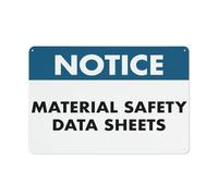 Notice Material Safety Data Sheets Sign Safe Sign, Signs Outdoor, 12 X 8 In, Sign For Home, Business, Driveway Alert