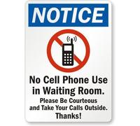 Notice No Cell Phone Use In Waiting Room Please Be Courteous Take Your Calls Outside Thanks Metal Sign Gardern Garage Driveway Sign Vintage Metal Sign 8X12 Inches
