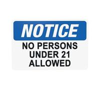 Notice No Persons Under 21 Allowed Metal Warning Sign for Indoor Outdoor Security, Business Office Home Garden Street Decor 30 x 20 cm