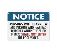 Notice Persons With Diarrhea - Shall Not Enter The Pool Water Sign 12 X 8 Inches Aluminum Sign Reflective - Uv Protected, Waterproof, Weatherproof And Fade Resistant - 4Pre-Drilled Holes