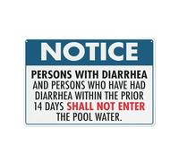 Notice Persons with Diarrhea - Shall Not Enter The Pool Water Sign Outdoor, Uv Printed Rust Free Aluminum 12 X 8 in,Yard Sign for Home, Business, Driveway Alert