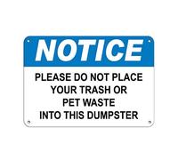 Notice Please Dont Put Trash/Pet Waste in Dumpster Metal Signs Home Decor Garage Wall Art 8 x 12 Aluminum Tin Sign Gift