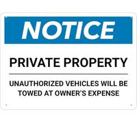 Notice Private Property Unauthorized Vehicles Will Be Towed At Owner Expense Landscape For House 12" X 8" Yard Sign, Premium Aluminum, Sun-Proof, Rust-Free