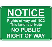 Notice rights of way act 1932 this land is private no public right of way trespassing Safety sign - 1.2mm Rigid plastic 200mm x 150mm