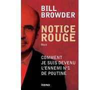 Notice rouge: Comment je suis devenu l'ennemi n°1 de Poutine