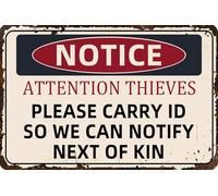 Notice Sign Deterring Thieves with a Stark Warning Funny Tin Sign Home Road Street Garage Alley Station Wall Vintage Decor 8x12 Inch