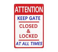 Notice Sign Keep Gate Closed & Locked at All Times Blue Red On White for Outdoor & Indoor 8 X 12 Inch