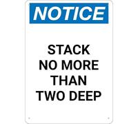 Notice Stack No More Than Two Deep Portrait Sign Aluminum Uv Ink Printed For House And Business Metal Sign Plaque Poster 8X12 Inches